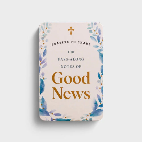 100 Pass-Along Notes of Good News