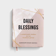 Daily Blessings: A Mindfulness Journal on the Goodness of God