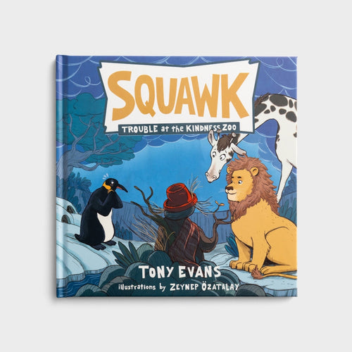 Squawk: Trouble at Kindness Zoo - Children's Book by Tony Evans