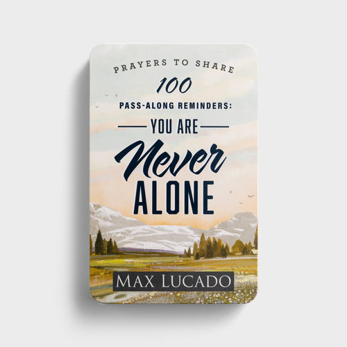 100 Pass-Along Notes for Remembering You Are Never Alone