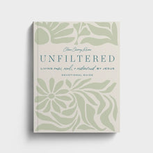 Load image into Gallery viewer, Unfiltered: Living Raw, Real, &amp; Redeemed by Jesus - Devotional Guide