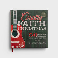Load image into Gallery viewer, Country Faith Christmas: 50 Reflections &amp; Recipes from Leading Country Music Stars