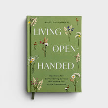 Load image into Gallery viewer, Living Open Handed: Devotions for Surrendering Control &amp; Finding Joy in the Unexpected