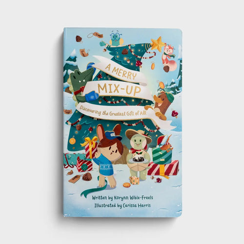 A Merry Mix-Up: Discovering the Greatest Gift of All - Board Book