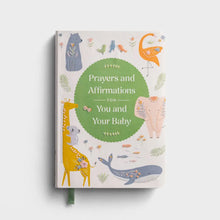 Load image into Gallery viewer, Prayers &amp; Affirmations for You &amp; Your Baby