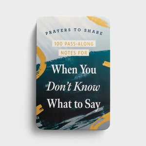 100 Pass-Along Notes for When You Don't Know What to Say