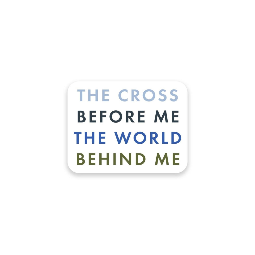 Cross Before Me Sticker