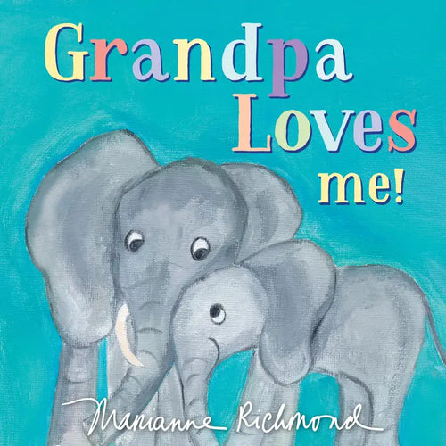 Grandpa Loves Me! Children's Book