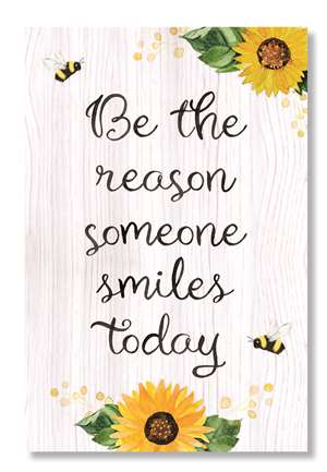 My Word! Well Said Sign - Be The Reason