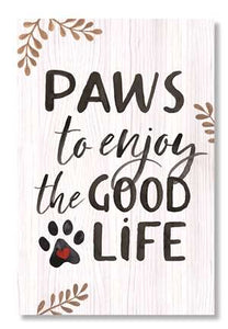 My Word! Well Said Sign - Paws To Enjoy The Good Life