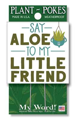 My Word! Plant Poke - Say Aloe To My Little Friend