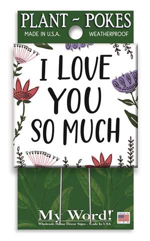 My Word! Plant Poke - I Love You So Much