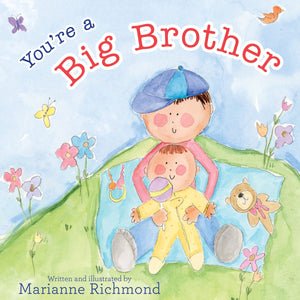 You're A Big Brother Children’s Book