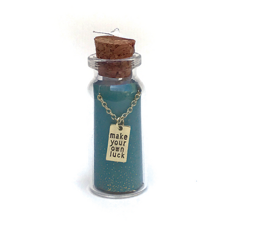 Make Your Own Luck- Message in a Bottle Necklace - Gold