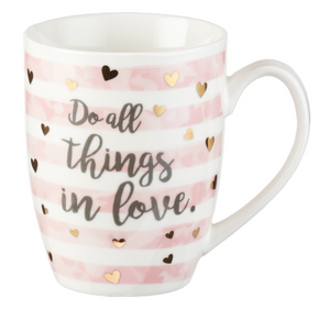 Do All Things in Love - Gift Mug