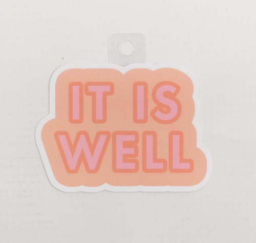 It Is Well Sticker