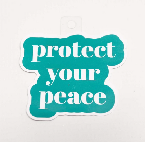 Protect Your Peace Sticker