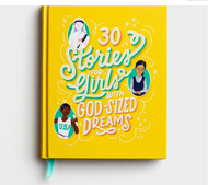 30 Stories for Girls with God-sized Dreams