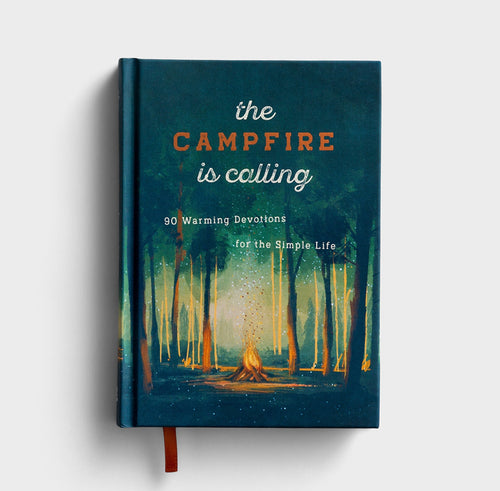 The Campfire is Calling: 90 Day Devotion