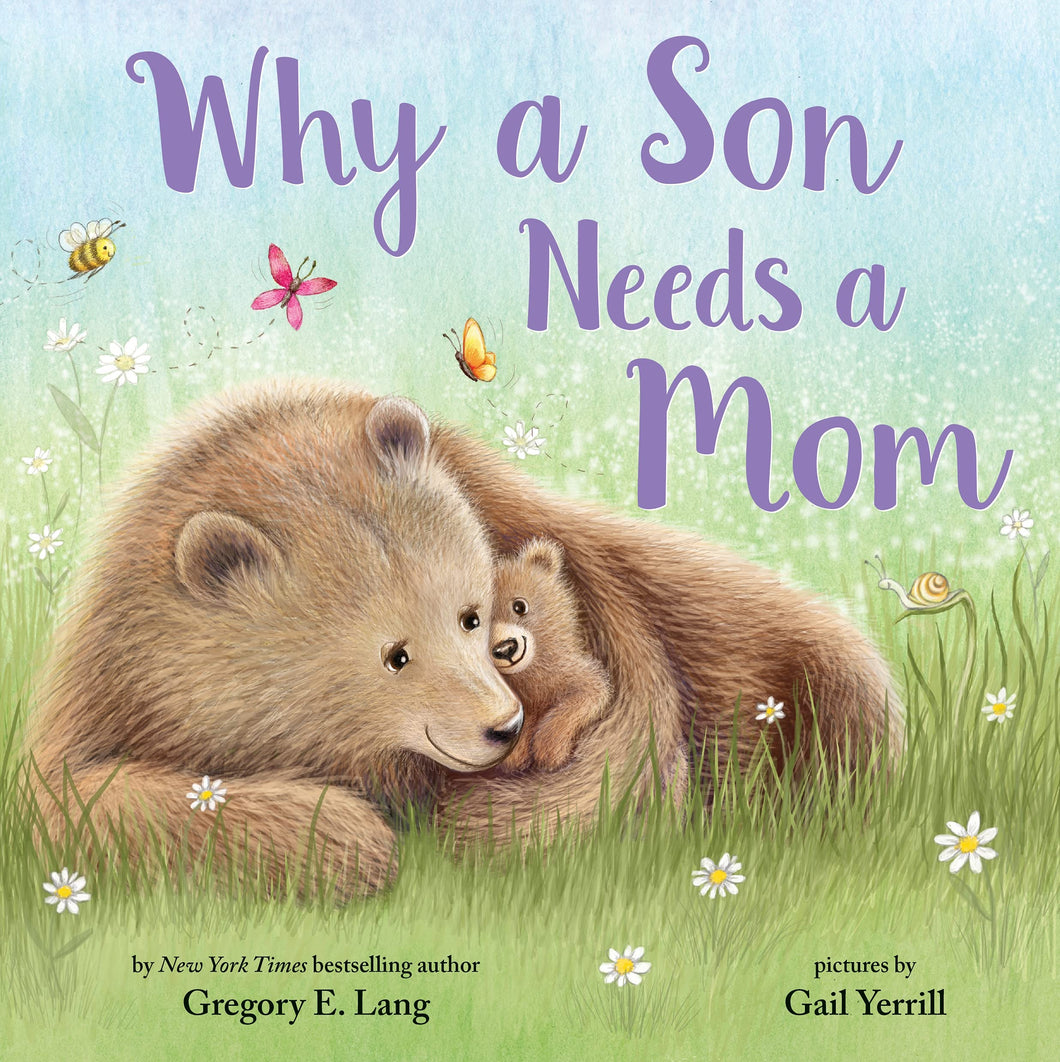 Why a Son Needs a Mom - Children’s Book