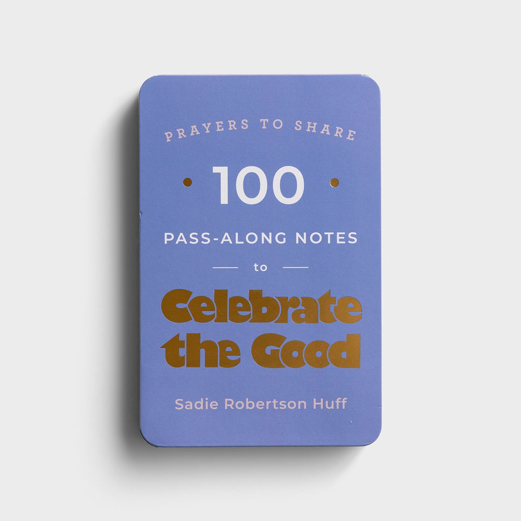 100 Pass-Along Notes to Celebrate the Good