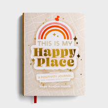 Load image into Gallery viewer, This Is My Happy Place: A Positivity Journal to Finding God&#39;s Light