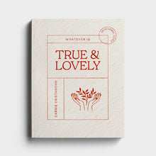 Load image into Gallery viewer, Whatever is True &amp; Lovely - Devotional Guide