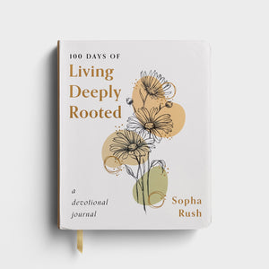 100 Days of Living Deeply Rooted - Devotional Journal
