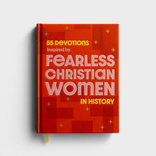 Load image into Gallery viewer, 55 Devotions Inspired by Fearless Christian Women in History